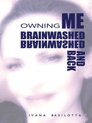 cover image of Brainwashed and Back